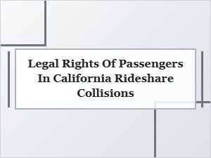Understanding Your Legal Rights After a California Rideshare Collision