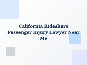 Find a California Rideshare Injury Lawyer Near You